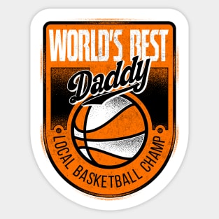 World’s Best Daddy, Basketball Dad Sticker